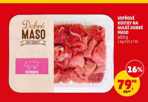 VEPŘOVÉ KOSTKY NA GULÁŠ DOBRÉ MASO, 600 g 