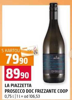 LA PIAZZETTA PROSKICO PROSECCO DOC FRIZZANTE COOP 0,75l