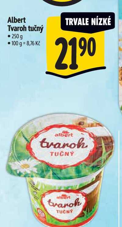 Albert Tvaroh tučný  250 g  