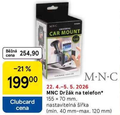 MNC Držák na telefon, 155 x 70 mm. nastavitelná šířka (min. 40 mm-max. 120 mm) 