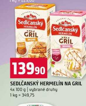 SEDLČANSKÝ HERMELÍN NA GRIL 4x 100 g vybrané druhy
