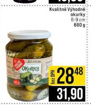 Kvalitně Výhodně okurky 6-9 cm 660 g 