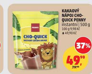 KAKAOVÝ NÁPOJ CHO-QUICK PENNY instantní, 500 g 
