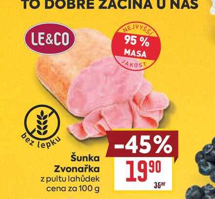 Šunka Zvonařka z pultu lahůdek cena za 100 g