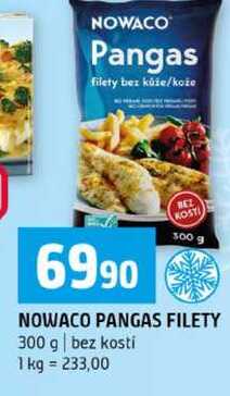 NOWACO PANGAS FILETY 300 g bez kosti