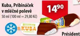 Kuba, Pribináček v mléčné polevě, 50 ml