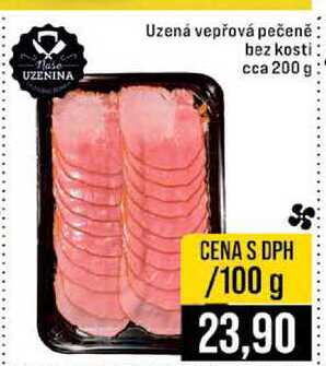 Uzená vepřová pečeně bez kosti cca 200 g