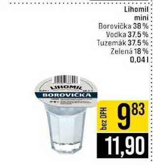 Lihomil mini Borovička 38% Vodka 37,5% Tuzemȧk 37,5% Zelená 18% 0.04l