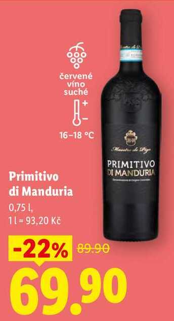 Primitivo di Manduria 0,75 1