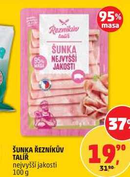 ŠUNKA ŘEZNÍKŮV TALÍŘ nejvyšší jakosti, 100 g  