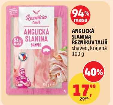 ANGLICKÁ SLANINA ŘEZNÍKŮV TALÍŘ shaved, krájená, 100 g 