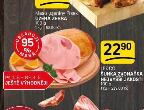 ŠUNKA ZVONAŘKA NEJVYŠŠÍ JAKOSTI 100 g 