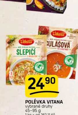 POLÉVKA VITANA vybrané druhy 45-95 g