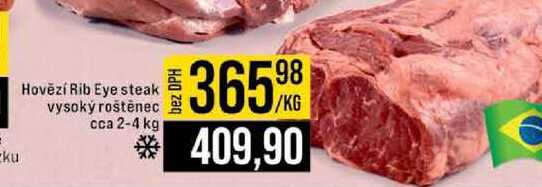 Hovězí Rib Eye steak vysoký roštěnec cca 2-4 kg 