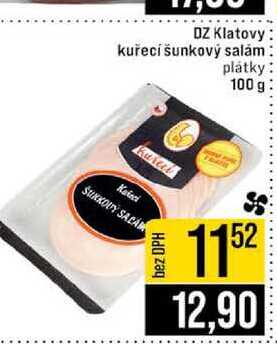 DZ Klatovy kuřecí šunkový salám plátky 100 g