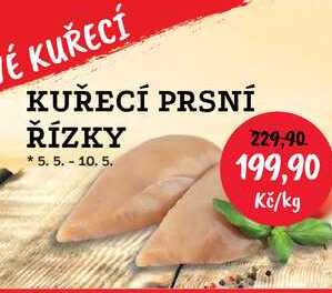 KUŘECÍ PRSNÍ ŘÍZKY - prémiové kuřecí maso 1kg
