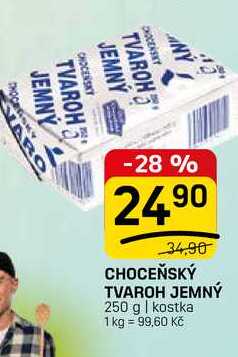 CHOCEŇSKÝ TVAROH JEMNÝ 250 g 