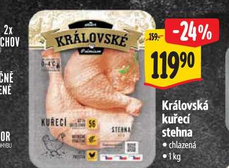  Královská kuřecí stehna  chlazená 1kg 