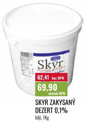 SKYR ZAKYSANÝ DEZERT 0,1% bílý, 1Kg 