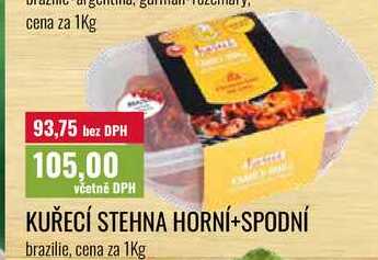 KUŘECÍ STEHNA HORNÍ+SPODNÍ cena za 1kg 