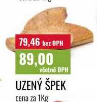 UZENÝ ŠPEK cena za 1Kg 