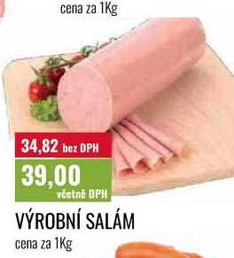 VÝROBNÍ SALÁM cena za 1kg 
