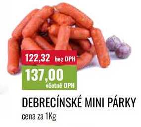 DEBRECÍNSKÉ MINI PÁRKY cena za 1kg 