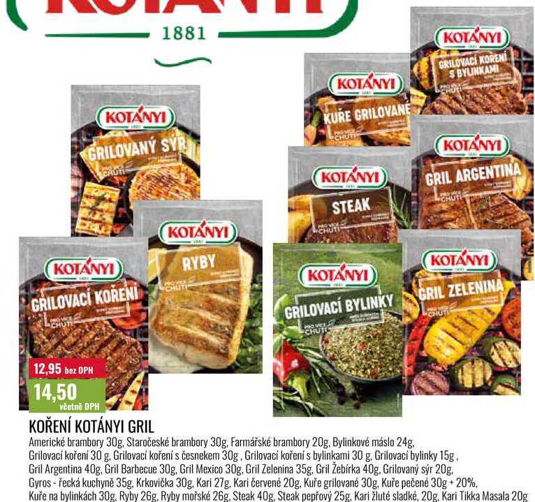 KOŘENÍ KOTÁNYI GRIL 