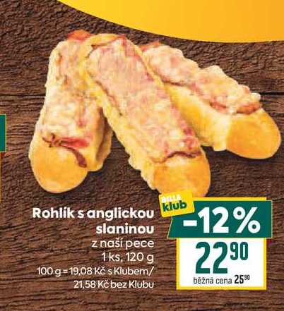 Rohlík s anglickou slaninou z naší pece 1ks, 120 g
