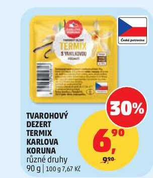 TVAROHOVÝ DEZERT TERMIX KARLOVA KORUNA různé druhy, 90 g  
