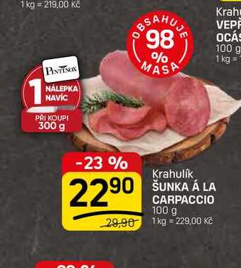 ŠUNKA Á LA CARPACCIO 100 g 