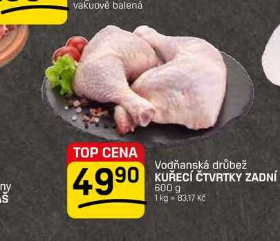 KUŘECÍ ČTVRTKY ZADNÍ 600 g