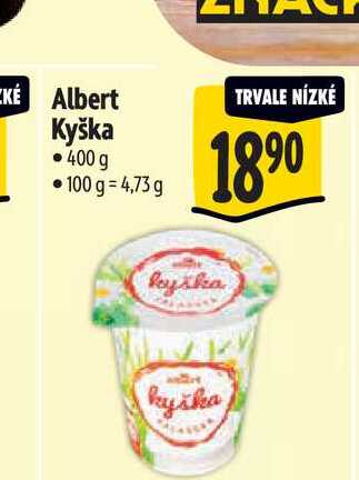  Albert Kyška 400g 