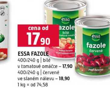 ESSA FAZOLE 400/240 g bílé v tomatové omáčce 400/240 g červené ve slaném nálevu 