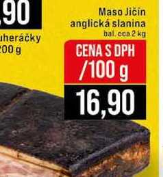 Maso Jičin anglická slanina 2 kg 100g