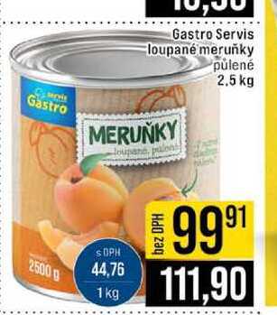 Gastro Servis loupané meruňky půlené 2.5 kg