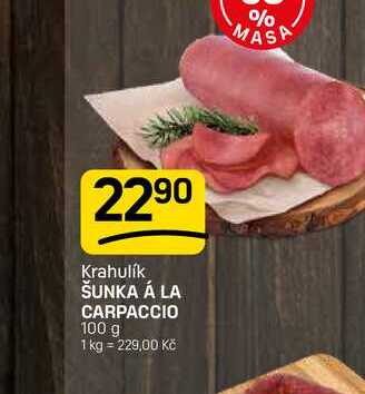 ŠUNKA Á LA CARPACCIO 100 g