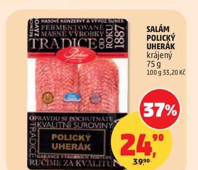 SALÁM POLICKÝ UHERÁK krájený, 75g  