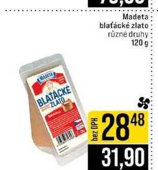 Madeta blaťácké zlato různé druhy 120 g