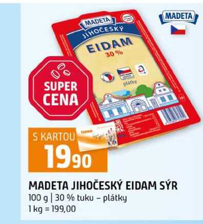MADETA JIHOČESKÝ EIDAM SÝR 100 g 30 % tuku plátky 