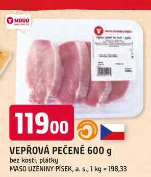 VEPŘOVÁ PEČENĚ 600 g bez kosti, plátky