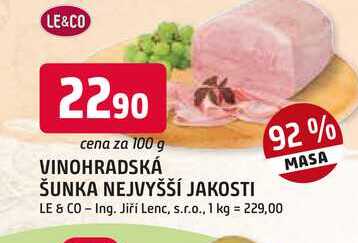 LE & CO VINOHRADSKÁ ŠUNKA NEJVYŠŠÍ JAKOSTI 92% 100g