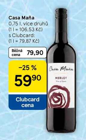Casa Maña, 0.75 l, více druhů 