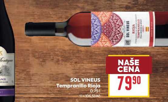 SOL VINEUS Tempranillo Rioja 0,75l