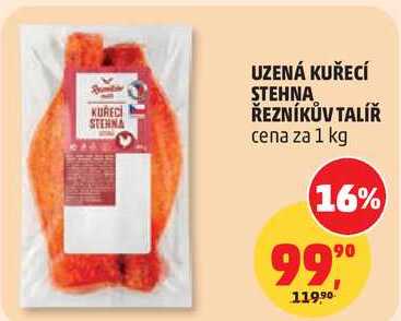 UZENÁ KUŘECÍ STEHNA ŘEZNÍKŮV TALÍŘ, cena za 1 kg   