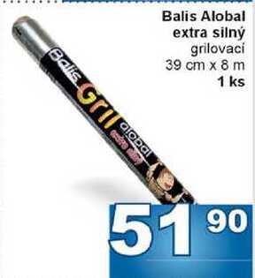 Balis Alobal extra silný grilovací 39 cm x 8 m 1 ks 