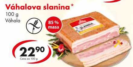 Váhalova slanina, 100 g