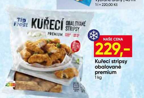 Tip Frost Kuřecí stripsy obalované premium 1kg 