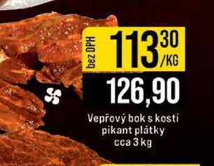 Vepřový bok s kosti pikant plátky cca 3kg 