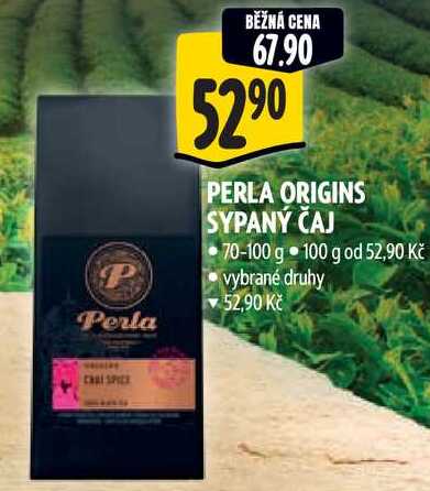 PERLA ORIGINS SYPANY ČAJ, 70-100 g
